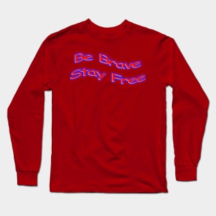 Be Brave Stay Free U.S.A. Red, White, and Blue Bubble Letters Long Sleeve T-Shirt